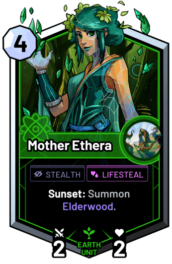 Mother Ethera - Sunset: Summon Elderwood.