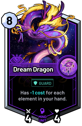 Dream Dragon - Has -1c for each element in your hand.