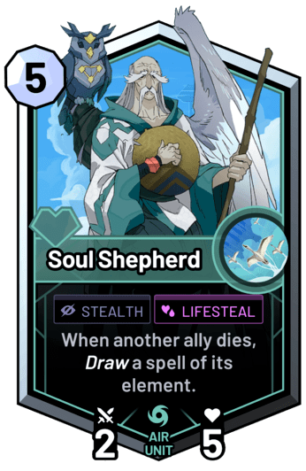 Soul Shepherd - When another ally dies, draw a spell of its element.