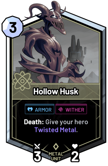 Hollow Husk - Death: Give your hero Twisted Metal.