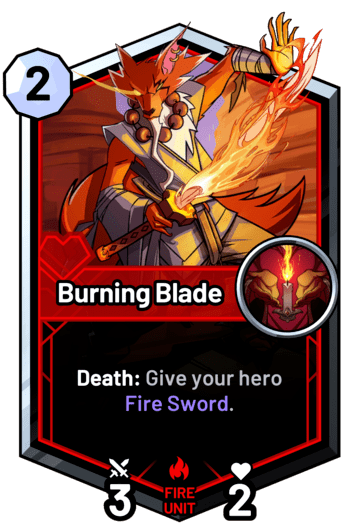 Burning Blade - Death: Give your hero Fire Sword.