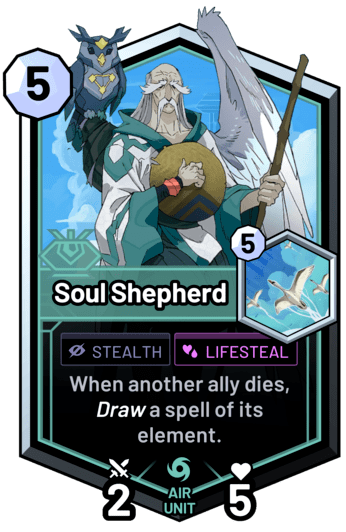 Soul Shepherd - When another ally dies, draw a spell of its element.