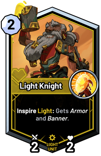 Light Knight - Inspire Light: Gets armor and banner.