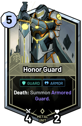 Honor Guard - Death: Summon Armored Guard.