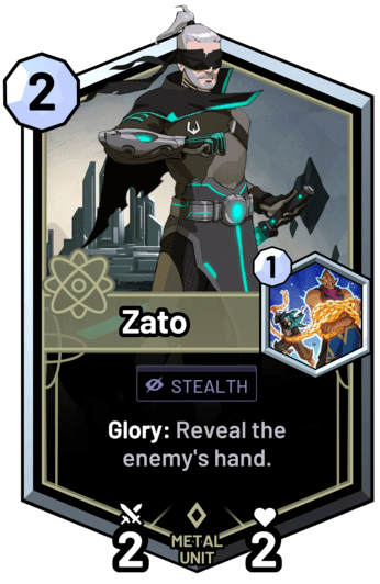 Zato - Glory: Reveal the enemy's hand.