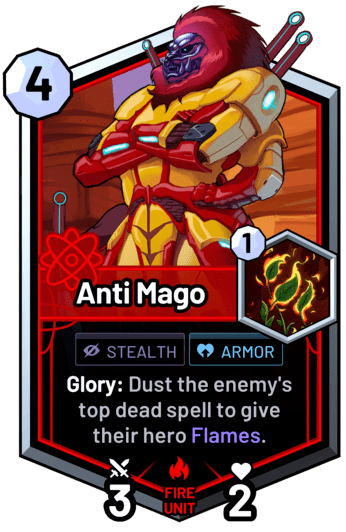 Anti Mago - Glory: Dust the enemy's top dead spell to give their hero Flames.