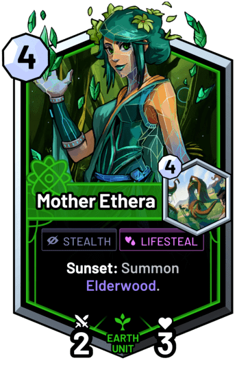 Mother Ethera - Sunset: Summon Elderwood.