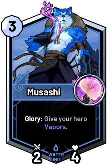Musashi - Glory: Give your hero Vapors.