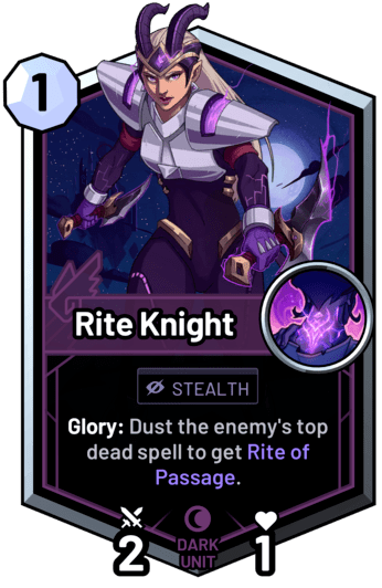 Rite Knight - Glory: Dust the enemy's top dead spell to get Rite of Passage.