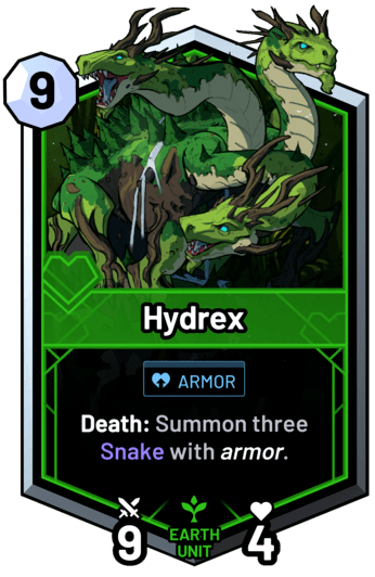 Hydrex - Death: Summon three Snake with armor.