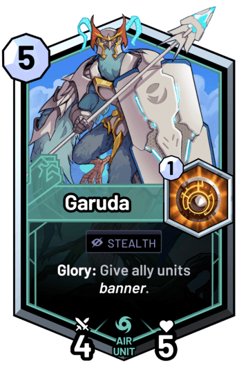 Garuda - Glory: Give ally units banner.