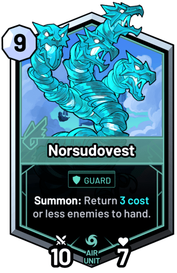 Norsudovest - Summon: Return 3 cost or less enemies to hand.