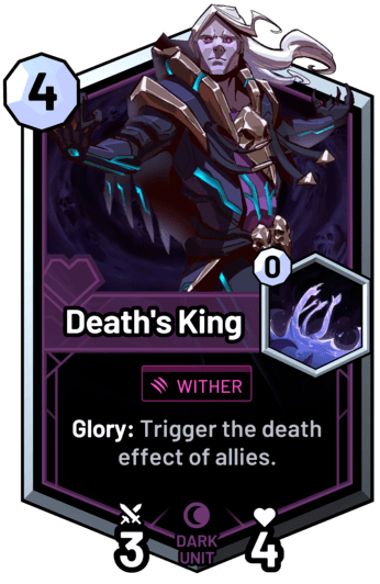 Death's King - Glory: Trigger the death effect of allies.