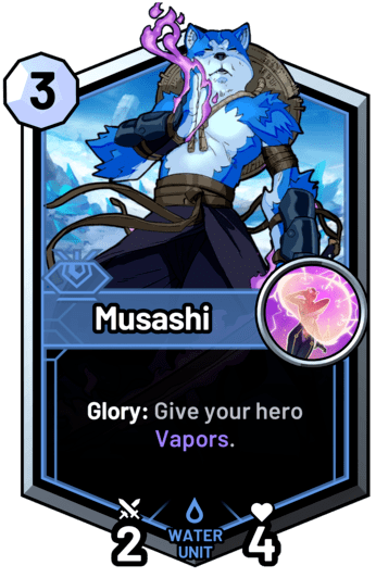 Musashi - Glory: Give your hero Vapors.