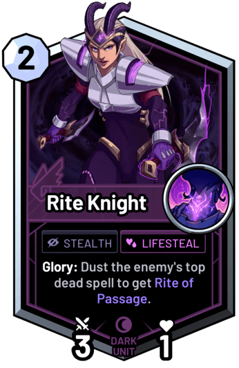 Rite Knight - Glory: Dust the enemy's top dead spell to get Rite of Passage.