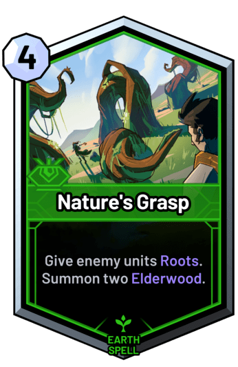 Nature's Grasp - Give enemy units Roots. Summon two Elderwood.