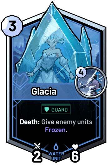 Glacia - Death: Give enemy units Frozen.