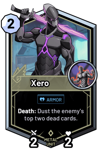 Xero - Death: Dust the enemy's top two dead cards.