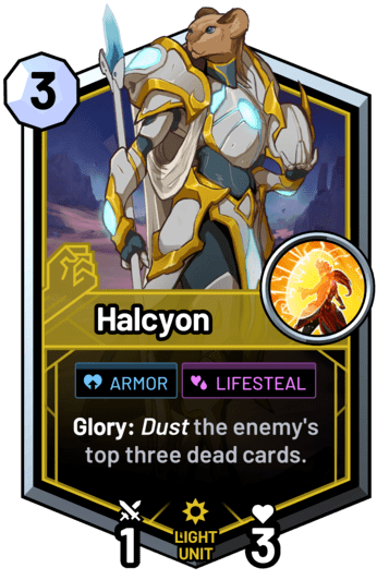 Halcyon - Glory: Dust the enemy's top three dead cards.