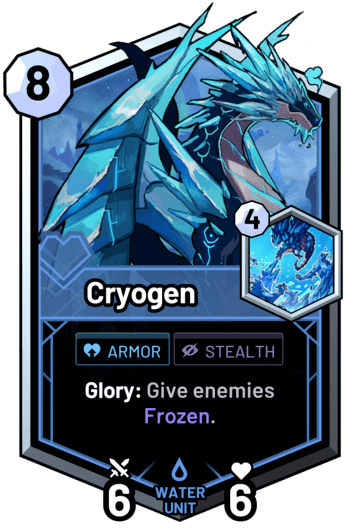 Cryogen - Glory: Give enemies Frozen.