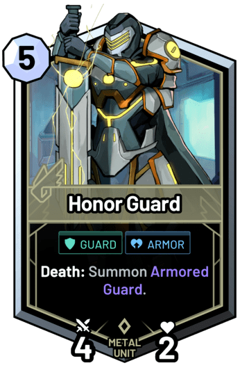 Honor Guard - Death: Summon Armored Guard.