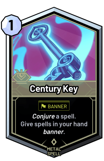 Century Key - Conjure a spell. Give spells in your hand banner.
