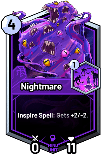 Nightmare - Inspire Spell: Gets +2/-2.