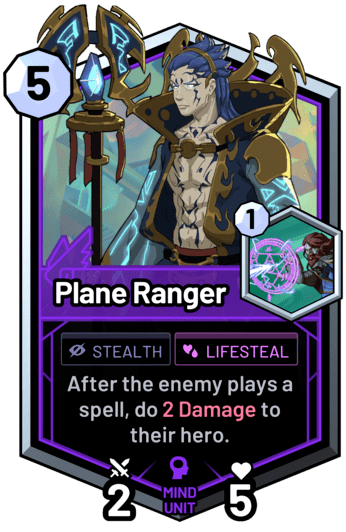 Plane Ranger - After the enemy plays a spell, do 2 Damage to their hero.