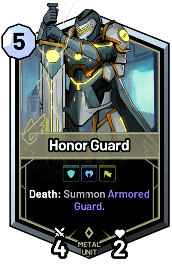 Honor Guard - Death: Summon Armored Guard.