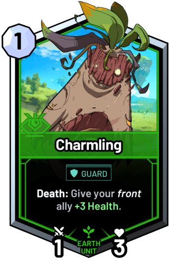 Charmling - Death: Give your front ally +3 Health.