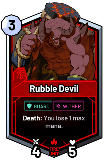 Rubble Devil - Death: You lose 1 max mana.