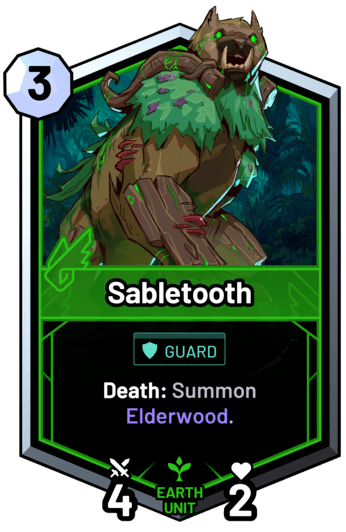 Sabletooth - Death: Summon Elderwood.