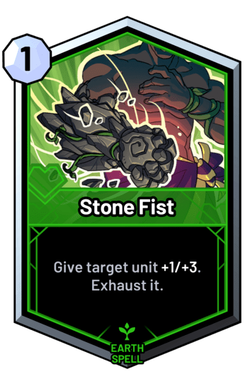 Stone Fist - Give target unit +1/+3. Exhaust it.