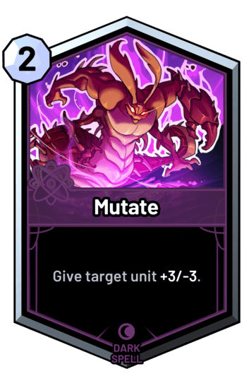 Mutate - Give target unit +3/-3.