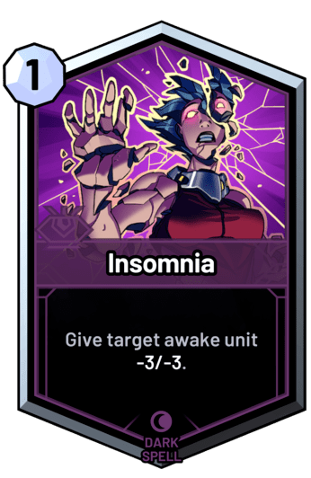 Insomnia - Give target awake unit -3/-3.